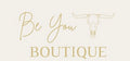 Be You Boutique 
